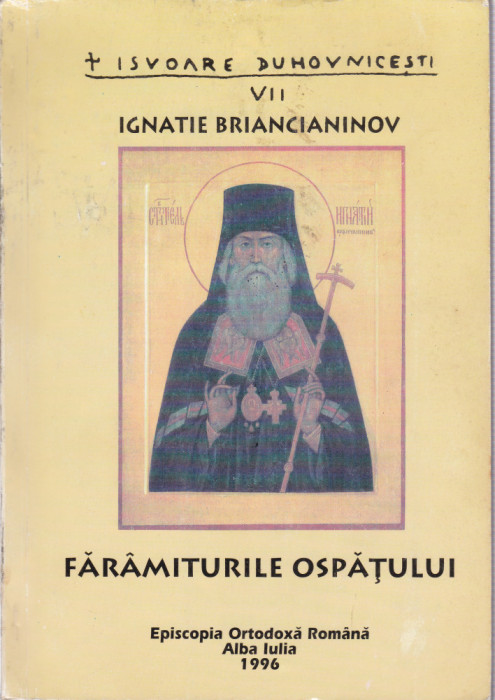 AS - IGNATIE BRIANCIANINOV - FARAMITURILE OSPATULUI