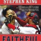 Faithful: Two Diehard Boston Red Sox Fans Chronicle the Historic 2004 Season