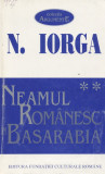 Nicolae Iorga - Neamul rom&acirc;nesc &icirc;n Basarabia ( vol. II )