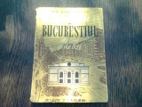 MUZICA IN BUCURESTIUL DE IERI SI DE AZI - ION DUMITRESCU