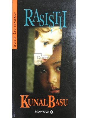 Kunal Basu - Rasistii (Editia: 2008) foto