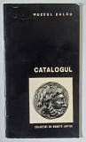 CATALOGUL COLECTIEI DE MONETE ANTICE , 1968