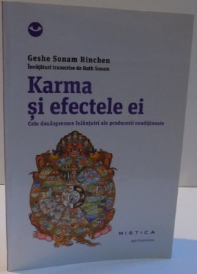 KARMA SI EFECTELE EI de GESHE SONAM RINCHEN , 2013 foto