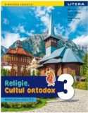Cumpara ieftin Religie. Cultul ortodox. Manual pentru clasa a III-a/Mihaela Guicin, Florina Despina Mihala, Cristina Ionela Boruz