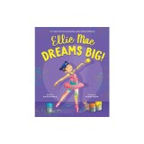 Ellie Mae Dreams Big!