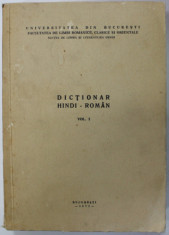 DICTIONAR HINDI - ROMAN , VOLUMUL I de F. VIDYASAGAR si I. PETRESCU , 1973 foto