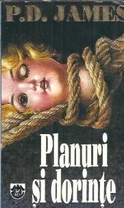 Planuri si dorinte - P. D. James