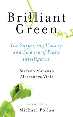 Brilliant Green: The Surprising History and Science of Plant Intelligence foto
