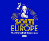 Solti in Europe - The Orchestral Recordings | Georg Solti