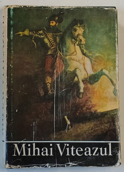 MIHAI VITEAZUL. CULEGERE DE STUDII de PAUL CERNOVODEANU, CONSTANTIN REZACHEVICI 1975