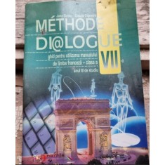 Jana Grosu, Claude Dignoire - Methode Dialogue. Manual de Lb. Franceza clasa a 7-a