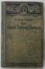 LES GRANDS ECRIVAINS FRANCAIS DES ORIGINES A NOS JOURS , A L &#039;USAGE DES ELEVES ...par CH. - M. DES GRANGES , 1926