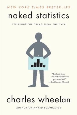 Naked Statistics: Stripping the Dread from the Data foto