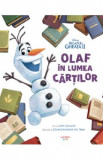 Disney. Regatul de gheata II: Olaf in lumea cartilor