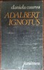 DANIELA CAUREA - ADALBERT IGNOTUS (VERSURI, volum postum - 1977)