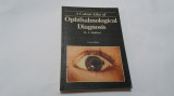 A colour atlas of ophthalmological diagnosis / M.A. Bedford RF18/4