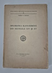 Carte veche Damian P Bogdan Diplomatica Slavo-Romana din sec XlV si XV