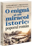 Cumpara ieftin O enigma si un miracol istoric: poporul roman