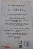 Andrzej Sapkowski - Witcher, volumul 1. Ultima dorinta