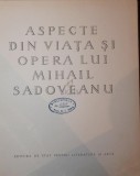 ASPECTE DIN VIATA SI OPERA LUI MIHAIL SADOVEANU