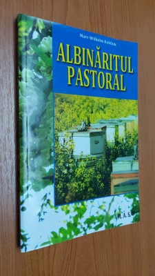 Albinaritul pastoral - Marc-Wilhelm Kohfink , CARTEA ESTE NOUA . foto