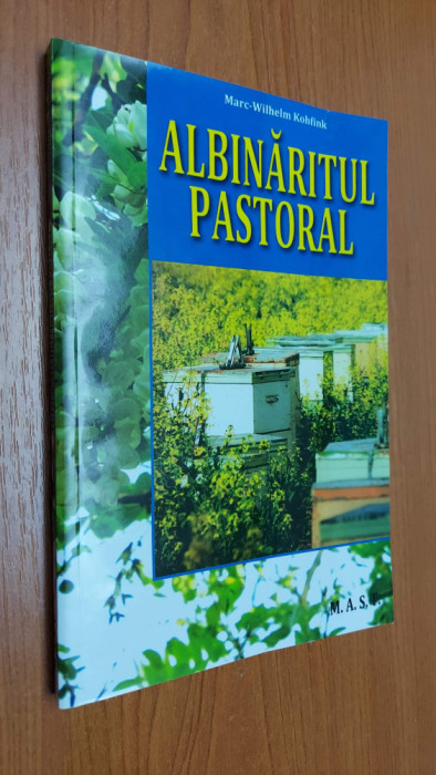 Albinaritul pastoral - Marc-Wilhelm Kohfink , CARTEA ESTE NOUA .