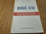 DOUA CAI din Lupta Revolutionara a Ploretarietului Francez - Mihail Florescu