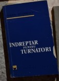 Claudiu Stefanescu - Indreptar pentru Turnatori