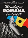 Cumpara ieftin Revolutia romana in direct - 1990 - Mihai Tatulici (XD213)