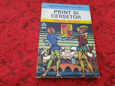 Mark Twain / Print si cersetor (ilustratii Val Munteanu) RF1/1 foto