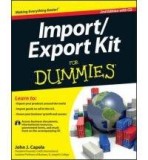Import/export Kit for Dummies | John J. Capela, John Wiley And Sons Ltd