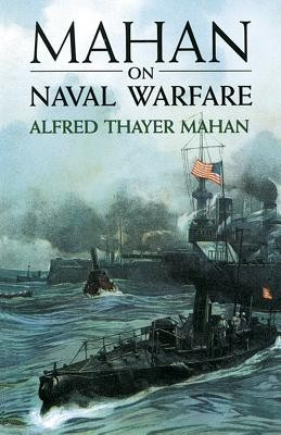 Mahan on Naval Warfare foto