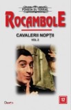 Rocambole 12/29 - Ponson du Terrail - Carte de Aventuri Beletristica