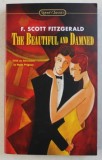 THE BEAUTIFUL AND DAMNED by F. SCOTT FITZGERALD , 2007