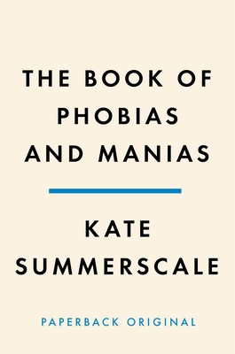 The Book of Phobias and Manias: A History of Obsession foto
