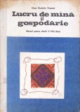 LUCRU DE MANA SI GOSPODARIE, MANUAL PENTRU CLASELE V-VIII-ELENA DIMITRIU TOMOZEI-340188