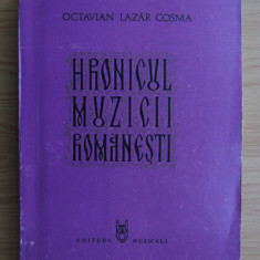 Octavian Lazar Cosma - Hronicul muzicii romanesti (1823-1859) volumul 3
