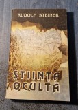 Stiinta oculta Rudolf Steiner