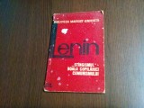 &quot;STINGISMUL&quot; BOALA COPILARIEI COMUNISMULUI - V. I. LENIN - 1965, 120 p.