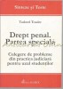 Drept Penal. Partea Speciala - Tudorel Toader - Culegere Probleme, Editura All Beck, Bucuresti, 2003, 336 Pagini