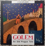 Golem: an old Prague story - Jiri Votruba// bogat ilustrata