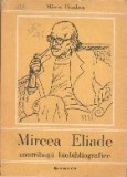 Mircea Eliade - Contributii biobibliografice