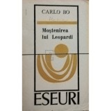 Carlo Bo - Mostenirea lui Leopardi (Editia: 1972)