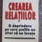 CREAREA RELATIILOR, O DEPRINDERE PE CARE SCOLILE AU UITAT SA NE INVETE, 2003