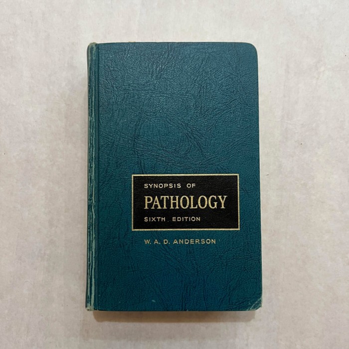 W. A. D. Anderson - Synopsis of Pathology - Ed. VI - 1964