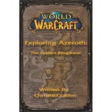Cumpara ieftin World of Warcraft: Exploring Azeroth - the Eastern Kingdoms