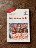 Mariangela Rinaldi - La masa cu sfintii. Povestiri, retete, curiozitate