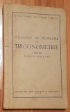 Culegere de probleme de trigonometrie pentru clasele a IX si a X, 1955