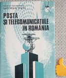 Posta si Telecomunicatiile in Romania - Gheorghe Enciu, Ed. Stiintifica 1984, Monografie, 504 pagini, Coperta Cartonata