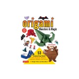 Origami Monsters &amp;amp; Magic: Scary Creatures, Skeletons, Talismans, Weapons and Treasure - Plus Magic Tricks and Novelties! (Includes Step-By-Step